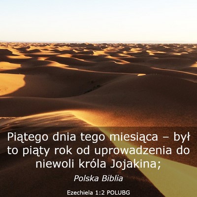 Picture 03 - Ezechiela 1:2 POLUBG - Piątego dnia tego miesiąca – był to piąty - Bible Verse Picture