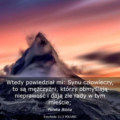 Picture 03 - Ezechiela 11:2 POLUBG - Wtedy powiedział mi: Synu człowieczy, to są - Bible Verse Picture
