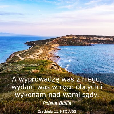 Picture 03 - Ezechiela 11:9 POLUBG - A wyprowadzę was z niego, wydam was w ręce - Bible Verse Picture