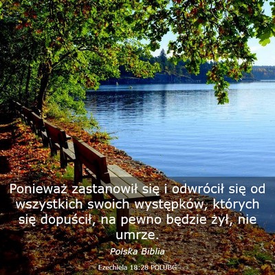 Picture 03 - Ezechiela 18:28 POLUBG - Ponieważ zastanowił się i odwrócił się od - Bible Verse Picture