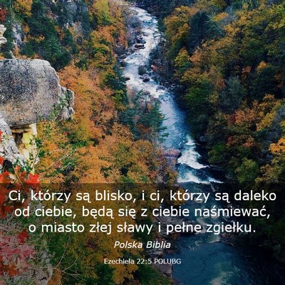 Picture 03 - Ezechiela 22:5 POLUBG - Ci, którzy są blisko, i ci, którzy są daleko - Bible Verse Picture