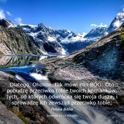 Picture 03 - Ezechiela 23:22 POLUBG - Dlatego, Oholibo, tak mówi Pan BÓG: Oto - Bible Verse Picture