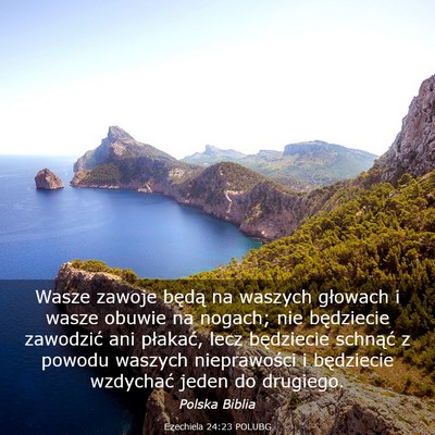 Picture 03 - Ezechiela 24:23 POLUBG - Wasze zawoje będą na waszych głowach i wasze - Bible Verse Picture