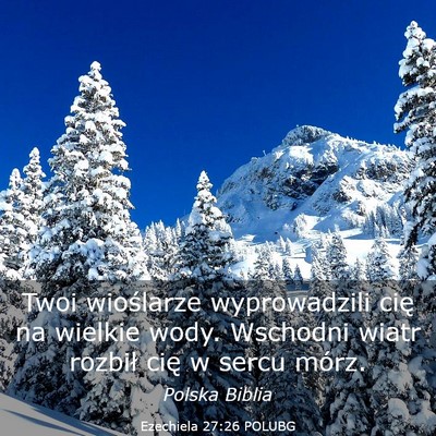 Picture 03 - Ezechiela 27:26 POLUBG - Twoi wioślarze wyprowadzili cię na wielkie - Bible Verse Picture