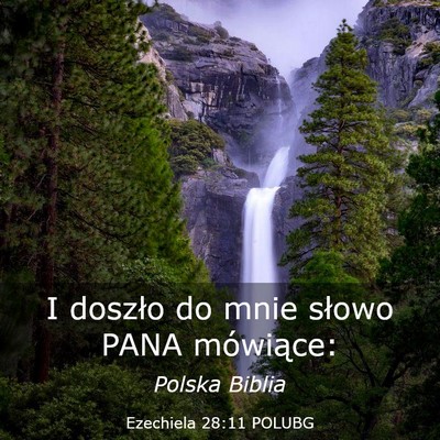 Picture 03 - Ezechiela 28:11 POLUBG - I doszło do mnie słowo PANA - Bible Verse Picture