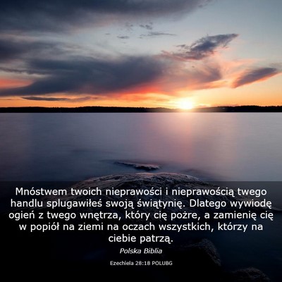 Picture 03 - Ezechiela 28:18 POLUBG - Mnóstwem twoich nieprawości i nieprawością - Bible Verse Picture