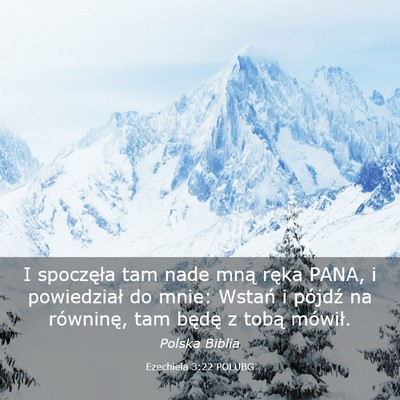Picture 03 - Ezechiela 3:22 POLUBG - I spoczęła tam nade mną ręka PANA, i - Bible Verse Picture