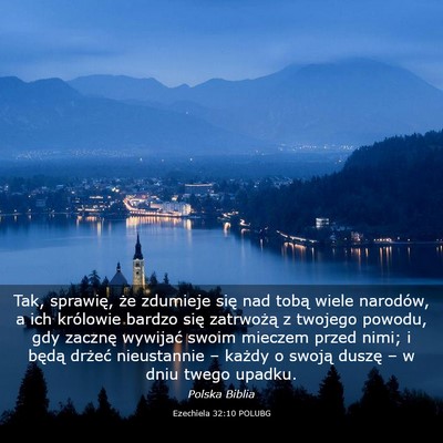 Picture 03 - Ezechiela 32:10 POLUBG - Tak, sprawię, że zdumieje się nad tobą wiele - Bible Verse Picture