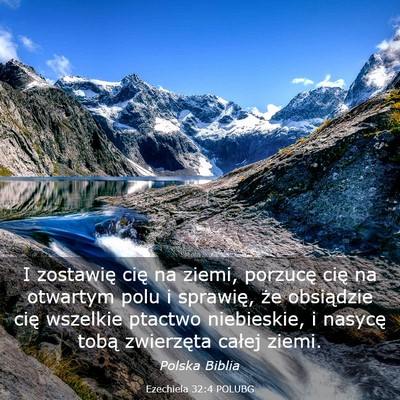 Picture 03 - Ezechiela 32:4 POLUBG - I zostawię cię na ziemi, porzucę cię na - Bible Verse Picture