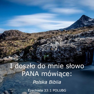 Picture 03 - Ezechiela 33:1 POLUBG - I doszło do mnie słowo PANA - Bible Verse Picture