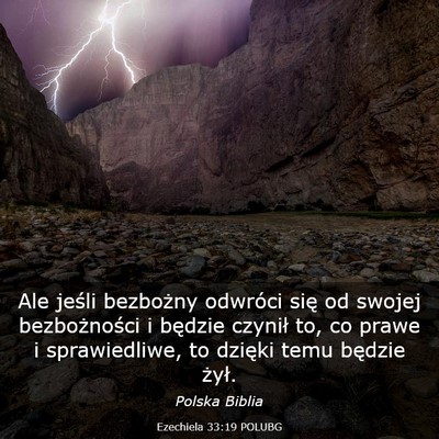 Picture 03 - Ezechiela 33:19 POLUBG - Ale jeśli bezbożny odwróci się od swojej - Bible Verse Picture