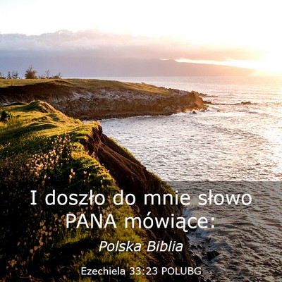 Picture 03 - Ezechiela 33:23 POLUBG - I doszło do mnie słowo PANA - Bible Verse Picture