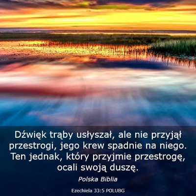 Picture 03 - Ezechiela 33:5 POLUBG - Dźwięk trąby usłyszał, ale nie przyjął - Bible Verse Picture