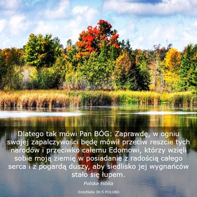 Picture 03 - Ezechiela 36:5 POLUBG - Dlatego tak mówi Pan BÓG: Zaprawdę, w ogniu - Bible Verse Picture