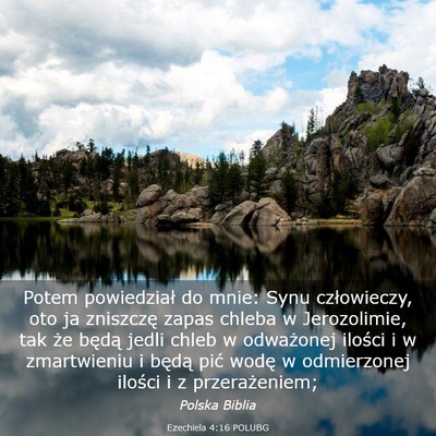 Picture 03 - Ezechiela 4:16 POLUBG - Potem powiedział do mnie: Synu człowieczy, oto - Bible Verse Picture