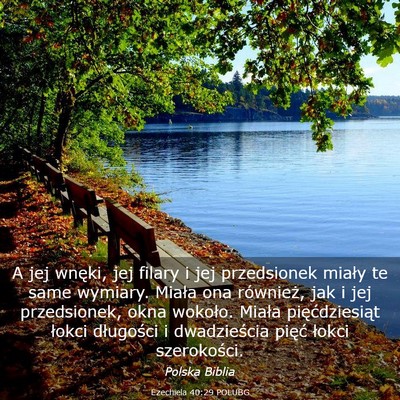Picture 03 - Ezechiela 40:29 POLUBG - A jej wnęki, jej filary i jej przedsionek miały - Bible Verse Picture