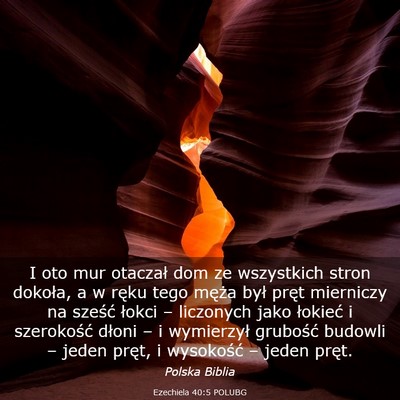Picture 03 - Ezechiela 40:5 POLUBG - I oto mur otaczał dom ze wszystkich stron - Bible Verse Picture