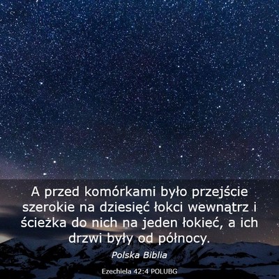 Picture 03 - Ezechiela 42:4 POLUBG - A przed komórkami było przejście szerokie na - Bible Verse Picture