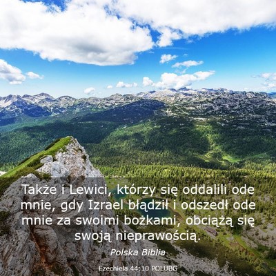 Picture 03 - Ezechiela 44:10 POLUBG - Także i Lewici, którzy się oddalili ode mnie, - Bible Verse Picture