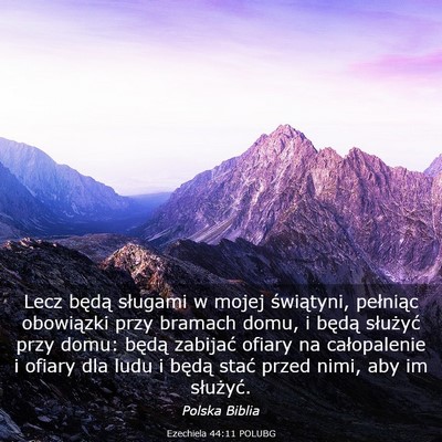 Picture 03 - Ezechiela 44:11 POLUBG - Lecz będą sługami w mojej świątyni, - Bible Verse Picture
