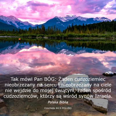 Picture 03 - Ezechiela 44:9 POLUBG - Tak mówi Pan BÓG: Żaden cudzoziemiec - Bible Verse Picture
