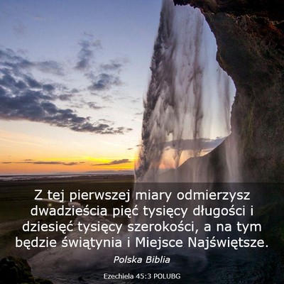 Picture 03 - Ezechiela 45:3 POLUBG - Z tej pierwszej miary odmierzysz dwadzieścia - Bible Verse Picture