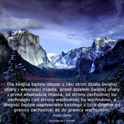 Picture 03 - Ezechiela 45:7 POLUBG - Dla księcia będzie obszar z obu stron działu - Bible Verse Picture
