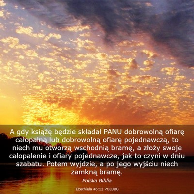 Picture 03 - Ezechiela 46:12 POLUBG - A gdy książę będzie składał PANU - Bible Verse Picture