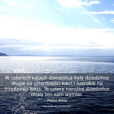 Picture 03 - Ezechiela 46:22 POLUBG - W czterech kątach dziedzińca były dziedzińce - Bible Verse Picture
