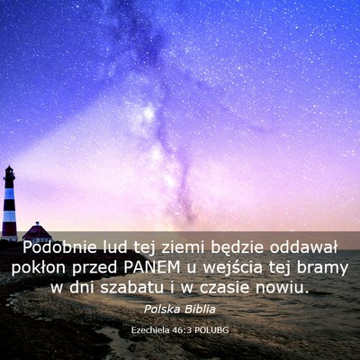Picture 03 - Ezechiela 46:3 POLUBG - Podobnie lud tej ziemi będzie oddawał pokłon - Bible Verse Picture