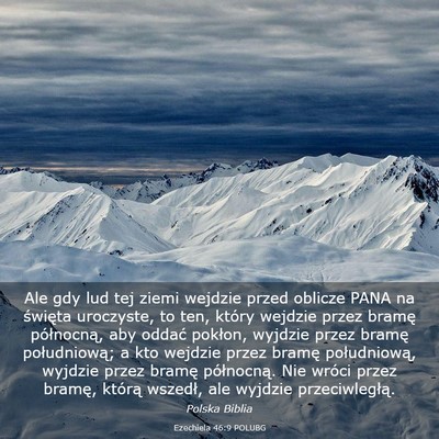 Picture 03 - Ezechiela 46:9 POLUBG - Ale gdy lud tej ziemi wejdzie przed oblicze PANA - Bible Verse Picture