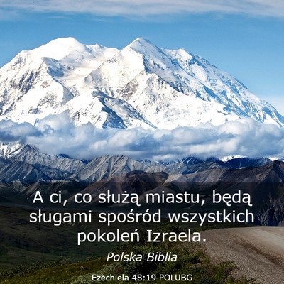 Picture 03 - Ezechiela 48:19 POLUBG - A ci, co służą miastu, będą sługami - Bible Verse Picture