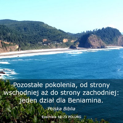 Picture 03 - Ezechiela 48:23 POLUBG - Pozostałe pokolenia, od strony wschodniej aż do - Bible Verse Picture