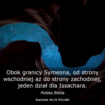 Picture 03 - Ezechiela 48:25 POLUBG - Obok granicy Symeona, od strony wschodniej aż do - Bible Verse Picture