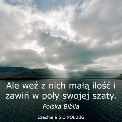 Picture 03 - Ezechiela 5:3 POLUBG - Ale weź z nich małą ilość i zawiń w poły - Bible Verse Picture