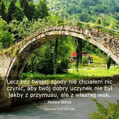 Picture 03 - Filemona 1:14 POLUBG - Lecz bez twojej zgody nie chciałem nic czynić, - Bible Verse Picture