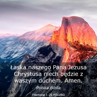 Picture 03 - Filemona 1:25 POLUBG - Łaska naszego Pana Jezusa Chrystusa niech - Bible Verse Picture