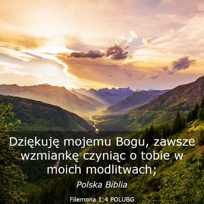 Picture 03 - Filemona 1:4 POLUBG - Dziękuję mojemu Bogu, zawsze wzmiankę czyniąc - Bible Verse Picture