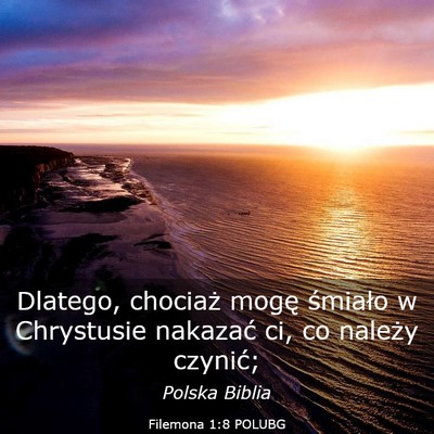 Picture 03 - Filemona 1:8 POLUBG - Dlatego, chociaż mogę śmiało w Chrystusie - Bible Verse Picture