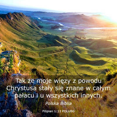 Picture 03 - Filipian 1:13 POLUBG - Tak że moje więzy z powodu Chrystusa stały - Bible Verse Picture