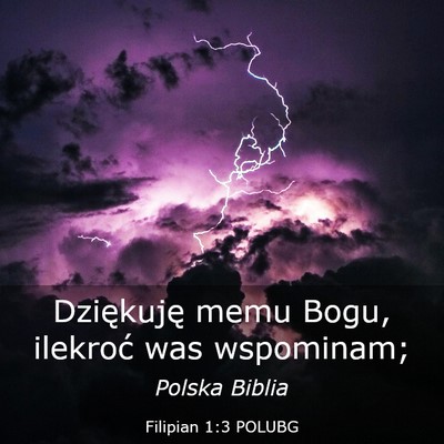 Picture 03 - Filipian 1:3 POLUBG - Dziękuję memu Bogu, ilekroć was - Bible Verse Picture