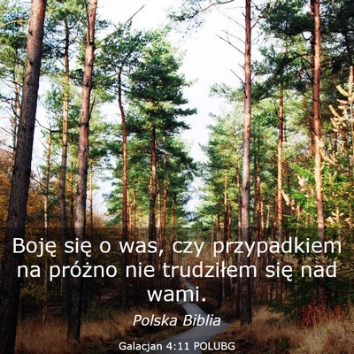 Picture 03 - Galacjan 4:11 POLUBG - Boję się o was, czy przypadkiem na próżno nie - Bible Verse Picture