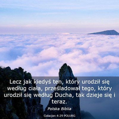 Picture 03 - Galacjan 4:29 POLUBG - Lecz jak kiedyś ten, który urodził się - Bible Verse Picture