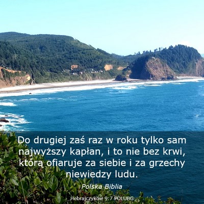 Picture 03 - Hebrajczyków 9:7 POLUBG - Do drugiej zaś raz w roku tylko sam najwyższy - Bible Verse Picture