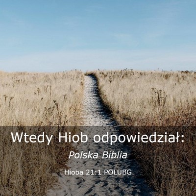 Picture 03 - Hioba 21:1 POLUBG - Wtedy Hiob - Bible Verse Picture