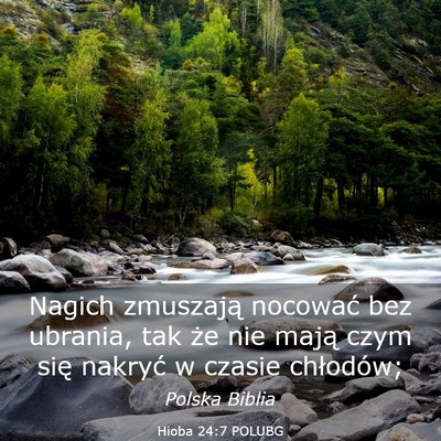 Picture 03 - Hioba 24:7 POLUBG - Nagich zmuszają nocować bez ubrania, tak że - Bible Verse Picture