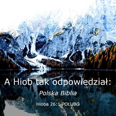 Picture 03 - Hioba 26:1 POLUBG - A Hiob tak - Bible Verse Picture