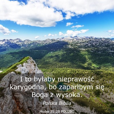 Picture 03 - Hioba 31:28 POLUBG - I to byłaby nieprawość karygodna, bo - Bible Verse Picture