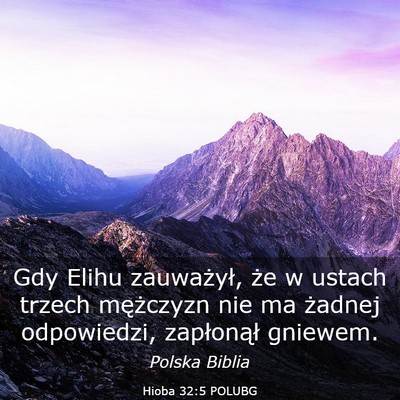 Picture 03 - Hioba 32:5 POLUBG - Gdy Elihu zauważył, że w ustach trzech - Bible Verse Picture