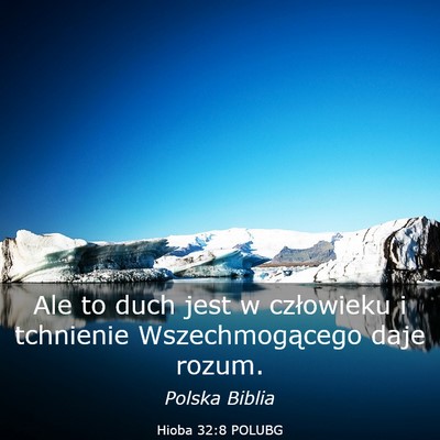 Picture 03 - Hioba 32:8 POLUBG - Ale to duch jest w człowieku i tchnienie - Bible Verse Picture